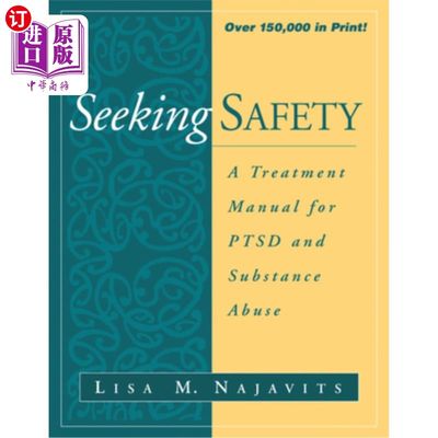 海外直订医药图书Seeking Safety: A Treatment Manual for Ptsd and Substance Abuse 寻求安全:Ptsd和药物滥用的治疗手册