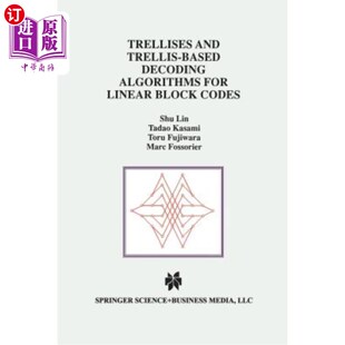 Based 海外直订Trellises 译码 网格和基于网格 Algorithms and Codes Linear Decoding for Block 线性分组码 算法 Trellis