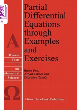 海外直订Partial Differential Equations Through Examples and Exercises 通过例子和练习了解偏微分方程