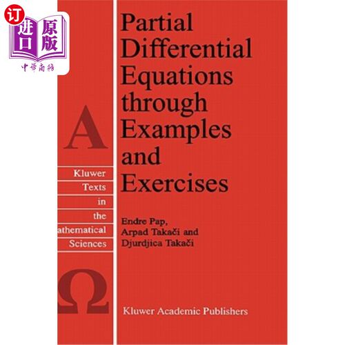 海外直订Partial Differential Equations Through Examples and Exercises 通过例子和练习了解偏微分方程