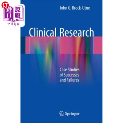 海外直订医药图书Clinical Research: Case Studies of Successes and Failures 临床研究：成功与失败的个案研究