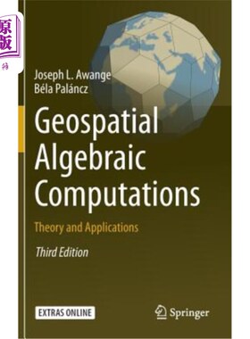 海外直订Geospatial Algebraic Computations: Theory and Applications 地理空间代数计算：理论与应用
