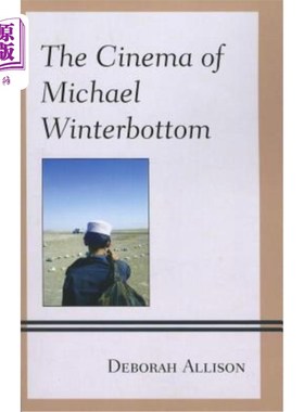 海外直订The Cinema of Michael Winterbottom 迈克尔·温特巴顿电影公司