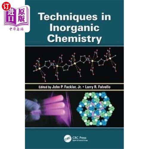 海外直订Techniques in Inorganic Chemistry 无机化学技术