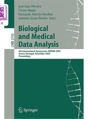 海外直订Biological and Medical Data Analysis: 6th International Symposium, Isbmda 2005,  生物和医学数据分析:第六届国际