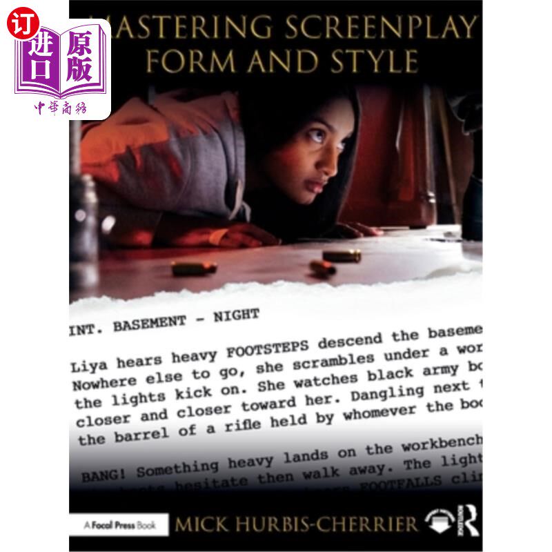 海外直订Mastering Screenplay Form and Style 掌握剧本的形式和风格