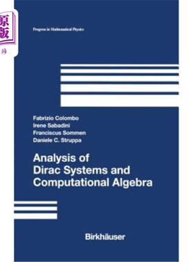 海外直订Analysis of Dirac Systems and Computational Algebra 狄拉克系统分析与计算代数