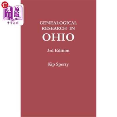 海外直订Genealogical Research in Ohio. Third Edition 俄亥俄州的家谱研究。第三版