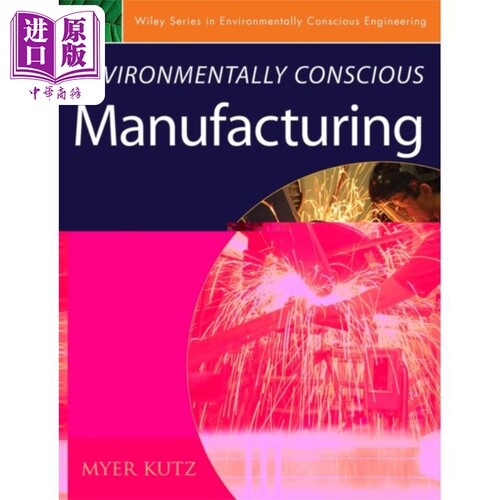 环境意识制造 Environmentally Conscious Manufacturing 英文原版 Myer Kutz【中商原版】