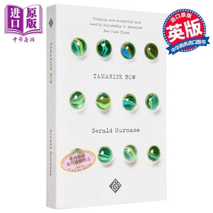 Tamarisk Row Gerald 杰拉尔德默南 现当代小说英文版 英文原版 Murnane 红柳树街