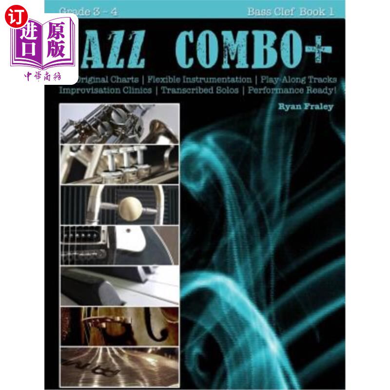 海外直订Jazz Combo Plus, Bass Clef Book 1: Flexible Combo Charts - Solo Transcriptions - 爵士组合加低音谱号第1册：