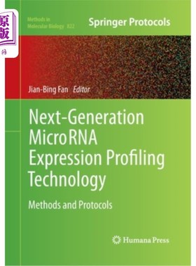 海外直订医药图书Next-Generation Microrna Expression Profiling Technology: Methods and Protocols 下一代微rna表达分析
