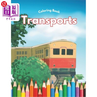 海外直订Transports - Coloring Book: for Boys Girls Kids Ages 3+ 交通-涂色书：男孩女孩儿童年龄3+