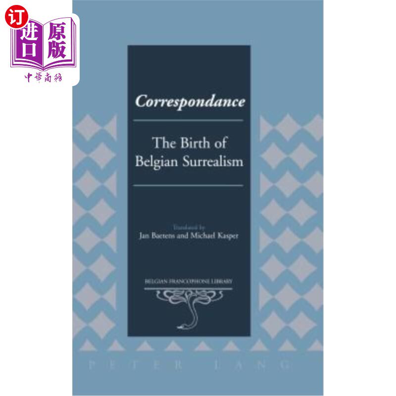 海外直订Correspondance: The Birth of Belgian Surrealism 协调;比利时超现实主义的诞生