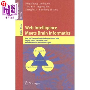 海外直订Web Meets Intelligence First Brain Wici Informatics Workshop 智能与大脑信息学：第一 Wim International