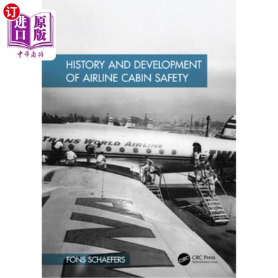 海外直订History and Development of Airline Cabin Safety 航空客舱安全的历史与发展