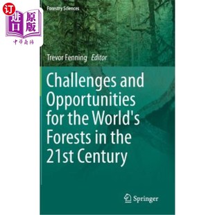 海外直订Challenges and 21世纪世界森林面临 the Century for 21st Opportunities World Forests 挑战和机遇