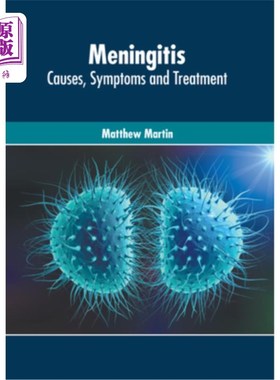 海外直订医药图书Meningitis: Causes, Symptoms and Treatment 脑膜炎:病因、症状和治疗