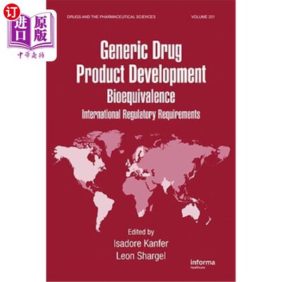 海外直订医药图书Generic Drug Product Development: International Regulatory Requirements for Bioe 仿制药产品开发：生