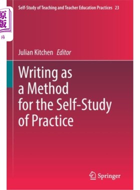 海外直订Writing as a Method for the Self-Study of Practice 写作作为实践自学的一种方法