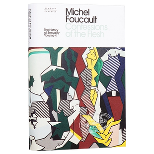 预售 米歇尔福柯 性经验史4 The History of Sexuality 4 Confessions of the Flesh 英文原版 Michel Foucault 哲学【中商原版】