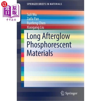 海外直订Long Afterglow Phosphorescent Materials 长余辉磷光材料
