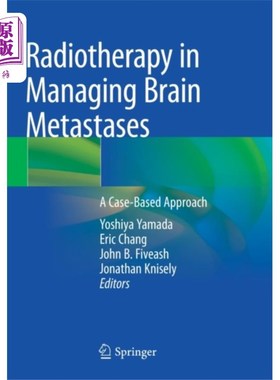 海外直订医药图书Radiotherapy in Managing Brain Metastases 脑转移的放射治疗