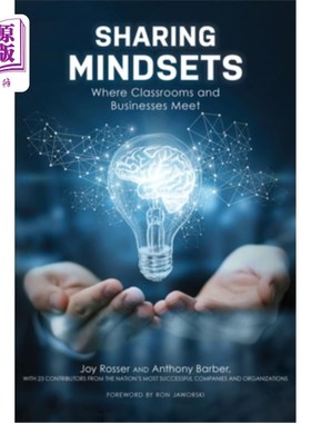 海外直订Sharing Mindsets: Where Classrooms and Businesses Meet 分享心态：课堂和企业的交汇点