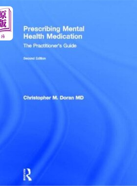 海外直订医药图书Prescribing Mental Health Medication: The Practitioner's Guide 心理健康药物处方:从业者指南