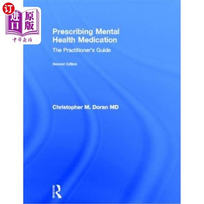 海外直订医药图书Prescribing Mental Health Medication: The Practitioner's Guide 心理健康药物处方:从业者指南