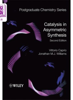 海外直订Catalysis in Asymmetric Synthesis 2e 不对称合成中的催化作用