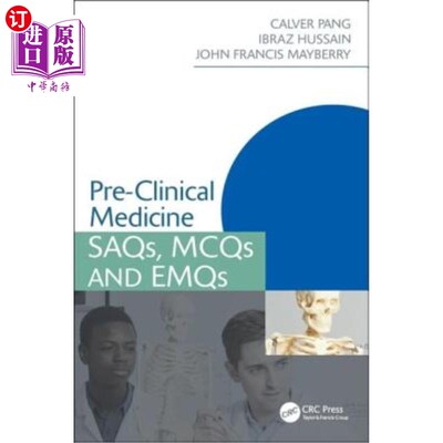 海外直订医药图书Pre-Clinical Medicine: Saqs, McQs and Emqs 临床前医学：Saqs、McQs和Emqs