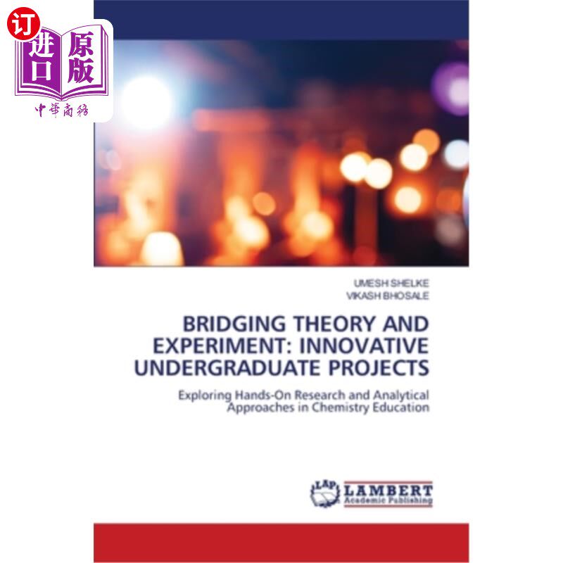 海外直订医药图书Bridging Theory and Experiment: Innovative Undergraduate Projects 衔接理论与实验：创新本科项目