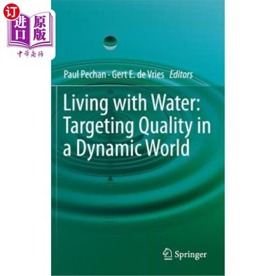 海外直订Living with Water: Targeting Quality in a Dynamic World 与水共存:动态世界中的质量目标