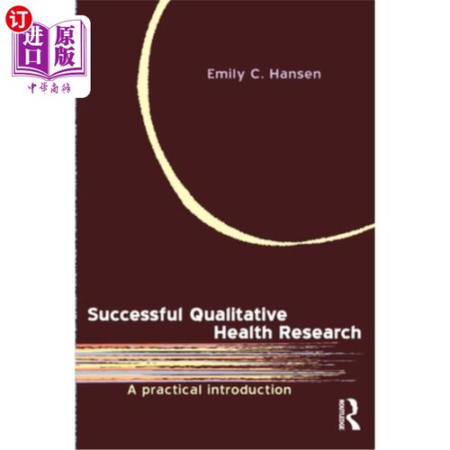 海外直订医药图书Successful Qualitative Health Research: A practical introduction 成功的定性健康研究:实用导论