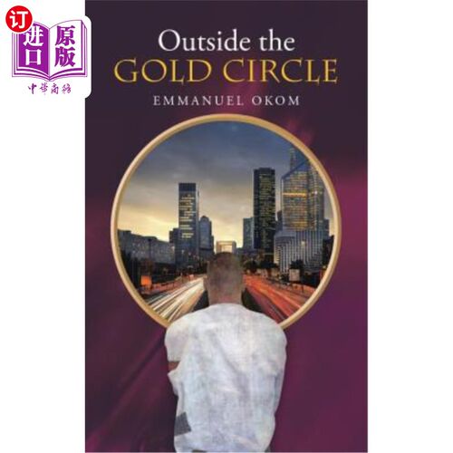 海外直订Outside the Gold Circle 黄金圈之外