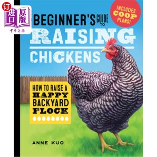 How Beginner Guide Flock 如何在后院饲养快 海外直订The Backyard Raising Raise Chickens 养鸡新手指南 Happy