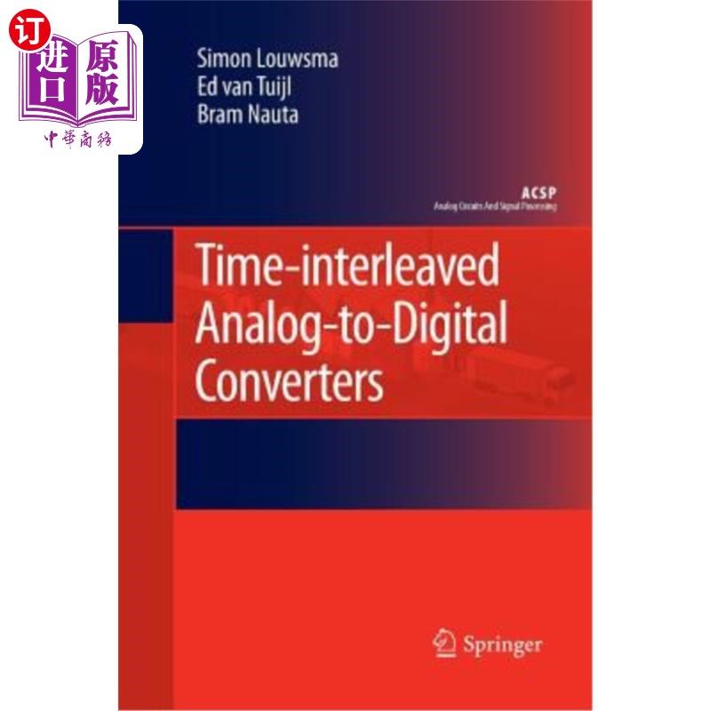 海外直订Time-Interleaved Analog-To-Digital Converters 时间交错模数转换器
