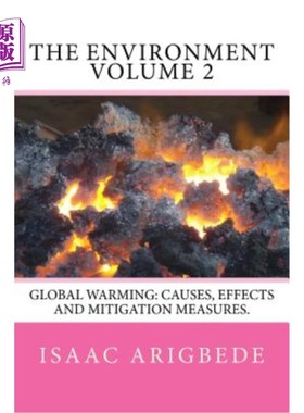 海外直订THE ENVIRONMENT volume 2: Global Warming: Causes, Effects and Mitigation Measure 环境卷2:全球变暖:原因、影