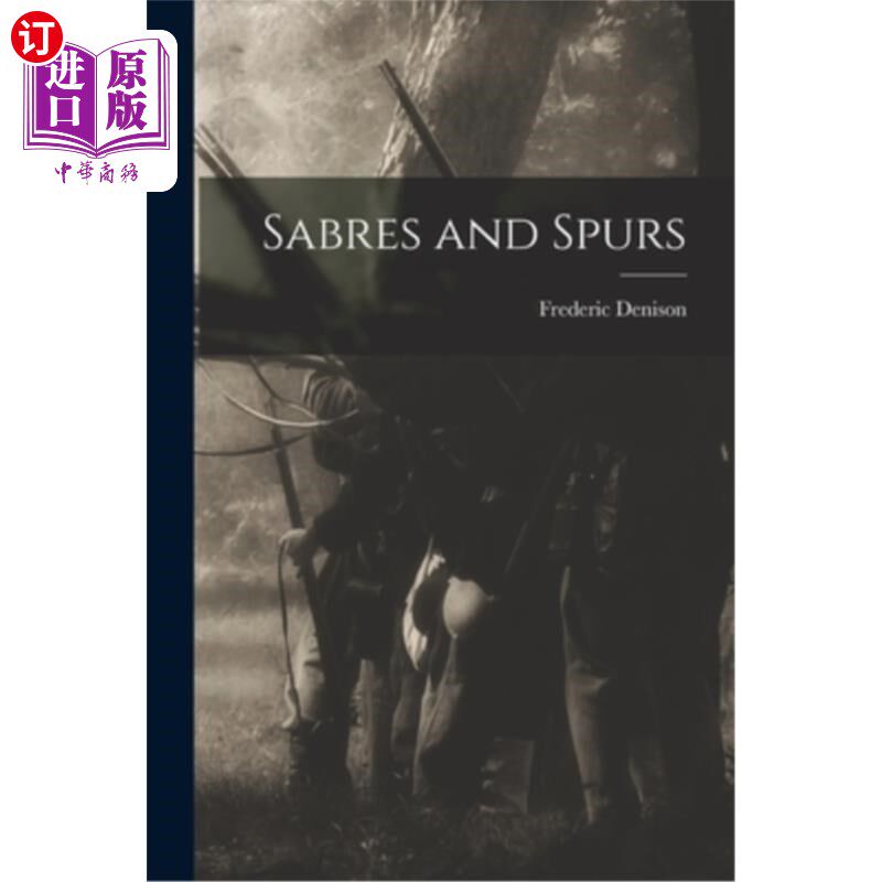 海外直订Sabres and Spurs 军刀和马刺