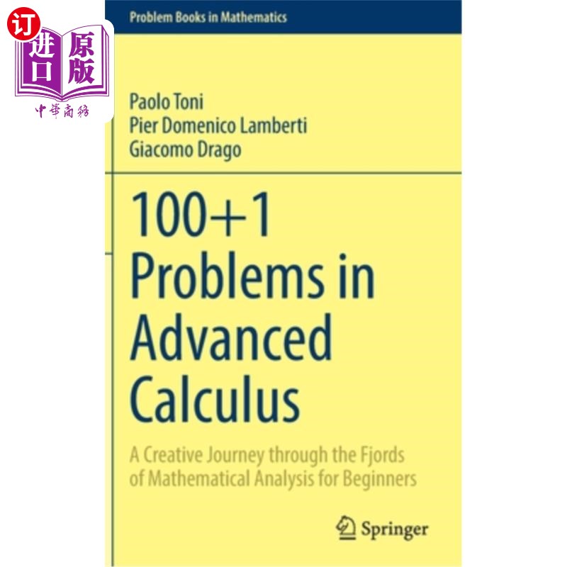 海外直订100+1 Problems in Advanced Calculus: A Creative Journey through the Fjords of Ma 高等微积分100+1