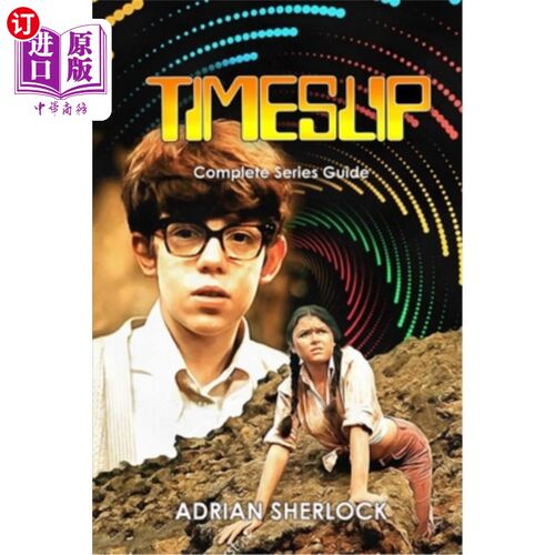 海外直订Timeslip Complete Series Guide Timeslip完整系列指南
