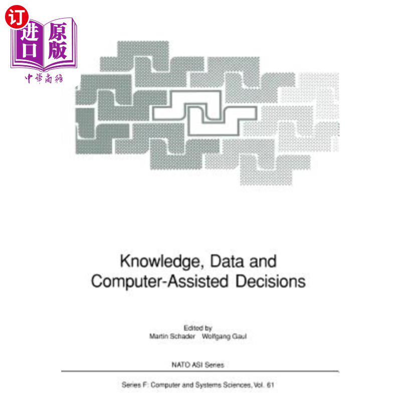 海外直订Knowledge, Data and Computer-Assisted Decisions 知识、数据和计算机辅助决策