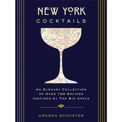 预售 纽约鸡尾酒 灵感来自大苹果的超100种食谱 英文原版 Amanda Schuster New York Cocktails【中商原版】