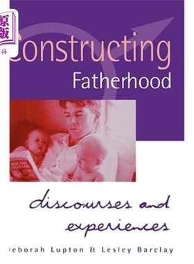 海外直订Constructing Fatherhood: Discourses and Experiences 构建父权：话语与经验