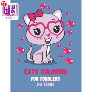 Cats Coloring Toddlers 6岁 猫着色书 海外直订Cats Beauti For for Book Years 幼儿猫着色