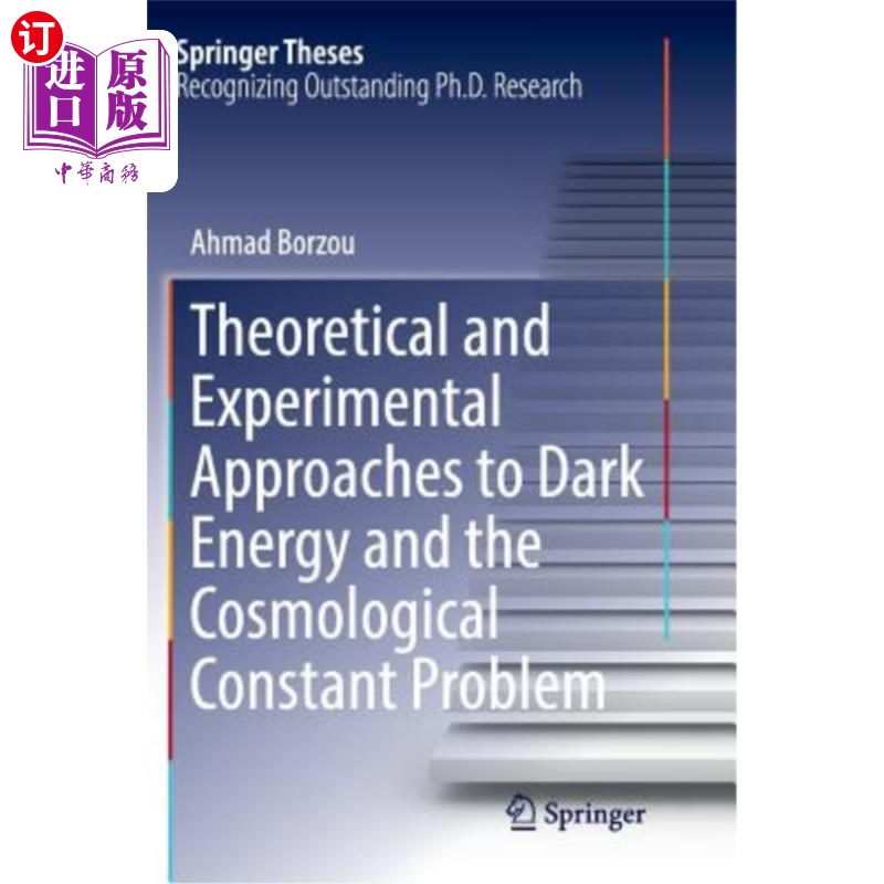 海外直订Theoretical and Experimental Approaches to Dark Energy and the Cosmological Cons 暗能量和宇宙常数问题的理论