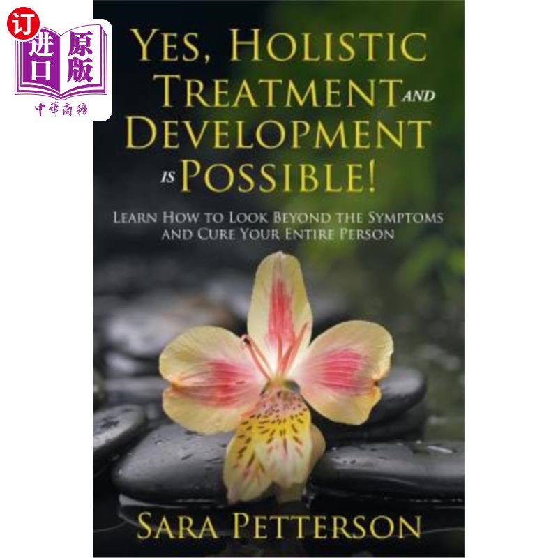 海外直订医药图书Yes, Holistic Treatment and Development is Possible!: Learn How to Look Beyond t 是的，整体治疗和发