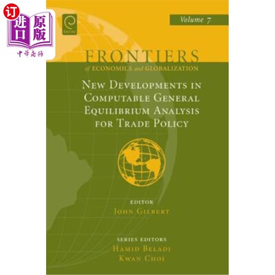 海外直订New Developments in Computable General Equilibrium Analysis for Trade Policy 贸易政策可计算一般均衡分析的新