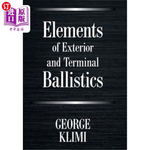 海外直订Elements of Exterior and Terminal Ballistics 外弹道学和末端弹道学原理